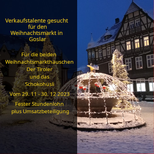 Jetzt bewerben als Verkäufer/in auf dem Weihnachtsmarkt Goslar 2023
